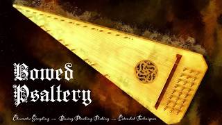 Bowed Psaltery Walkthrough [upl. by Schmidt]