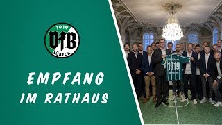 Empfang im Rathaus  VfB Lübeck v 1919 e V [upl. by Irabaj]