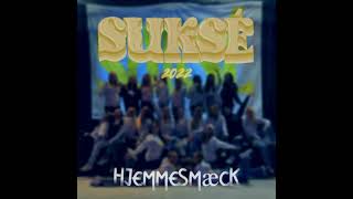 Suksé 2022 Hjemmesmæck  Sportsalleen ft gangCBang [upl. by Aleicarg551]