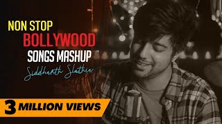 Non Stop Bollywood Songs Mashup  Old to New Hindi Songs  Siddharth Slathia  Jukebox [upl. by Quintilla881]