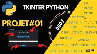 PYTHON TKINTER PROJET01 MACHINE A SAVOIR 0007 [upl. by Oak689]