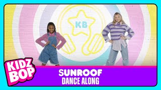 KIDZ BOP Kids  Sunroof Dance Along [upl. by Michelsen]