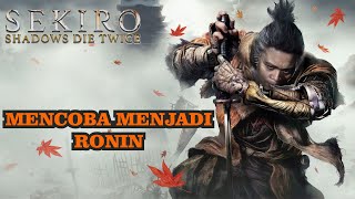 PERTAMA KALI MAIN  Sekiro Shadows Die Twice GAMEPLAY 1 shorts [upl. by Benildis683]