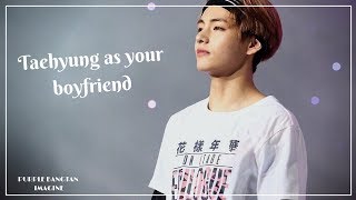 imagine BTS V AS YOUR BOYFRIEND [upl. by Franny581]