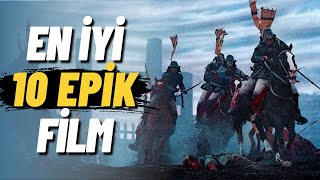 En İyi 10 Epik Film [upl. by Noirda]