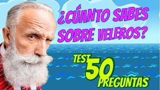 ¿CUÁNTO SABES SOBRE VELEROS ​⛵​ TEST de 50 preguntas Adivina los barcos de vela TRIVIA de barcos [upl. by Minor]