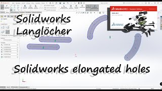 SolidWorks Grundkurs Teil 4 Langlöcher [upl. by Maryrose]