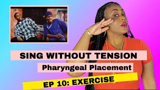 SING WITHOUT TENSION PART 2  Pharyngeal EXERCISE video 2021 [upl. by Annaej617]