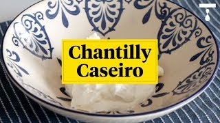 COMO FAZER CHANTILLY EM CASA [upl. by Fen]