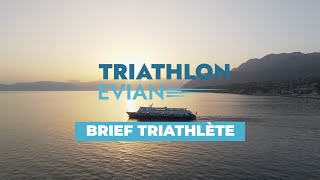 Triathlon dEvian 2024  Brief Triathlète 𝗩𝗲𝗿𝘀𝗶𝗼𝗻 𝗙𝗿𝗮𝗻𝗰̧𝗮𝗶𝘀𝗲 [upl. by Ocir]