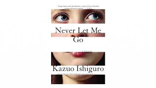 Never Let Me Go by Kazuo Ishiguro Chapters 46 Amateur Audiobook [upl. by Giles]