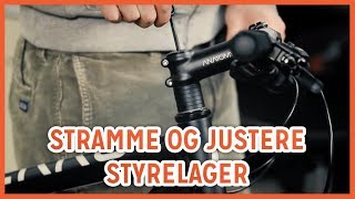 Hvordan stramme og justere styrelager [upl. by Killy]