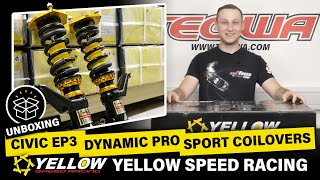 Product Unboxing Yellow Speed Racing YSR Dynamic Pro Sport Coilovers For Honda Civic Type R EP3 [upl. by Chien]