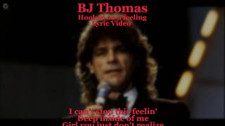 Hooked On A Feeling  BJ Thomas Lyric Video HQ Audio [upl. by Kristos]