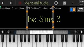 The Sims 3  Verisimilitude Piano cover Tutorial [upl. by Yenitirb584]