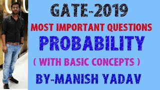 GATE2019  PROBABILITY  MOST IMPORTANT QUESTIONS WITH BASIC CONCEPTS FOR ALL BRANCHES [upl. by Rabassa]