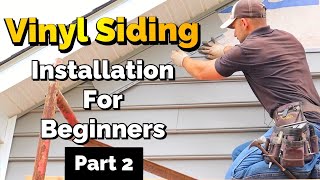 How To Install Vinyl Siding Part 2 [upl. by Aloin]