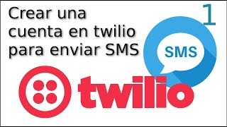 01 Crear una cuenta twilio 2019 para poder enviar SMS ☁️ [upl. by Dobson87]