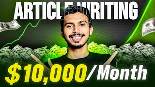 How I Earned 10000 from Article Writing [upl. by Tucker]