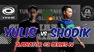 YULIS Oke Sport vs SHODIK Pantisuko 🏓🏓 32 Besar Gladiator 2 Series IV 2024 [upl. by Sarina79]