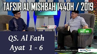 1440H Surat 48 Al Fath Ayat 16 Tafsir Al Misbah MetroTV [upl. by Amado]