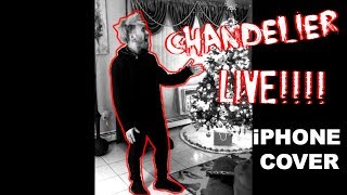 GUY sings Sias CHANDELIER LIVE iPhone COVER [upl. by Bob481]