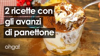 Tiramisù di panettone avanzato ecco 2 ricette per utilizzare gli avanzi delle feste [upl. by Childs]