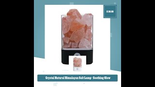 Crystal Natural Himalayan Salt Lamp  Soothing Glow [upl. by Placido]