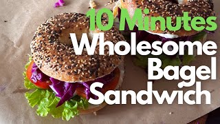 10 Minute Wholesome Bagel Sandwich [upl. by Esahc]