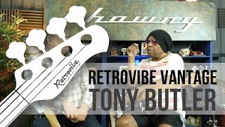 A Chat with Tony Butler Retrovibe Vantage Tony Butler Signature Bass [upl. by Julina]