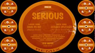 Serious  Check Dis Out Slipmatt Remix HQ 12 [upl. by Chancelor]