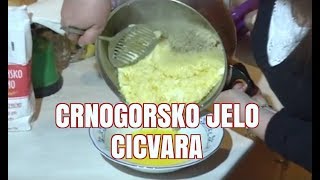 KOLASIN  DOMACICA VESELINKA SPREMA CICVARU TRADICIONLANO CRNOGORSKO JELO [upl. by Htnamas]