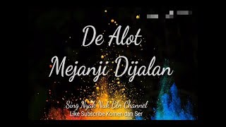 MEJANJI DI JALAN  DE ALOT LAGU BALI LAWAS [upl. by Christabella]