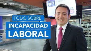 ¿Cómo se pagan las incapacidades en Colombia [upl. by Enail]