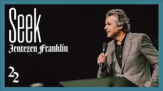 Seek  Fast 2022  Pastor Jentezen Franklin [upl. by Nemad959]