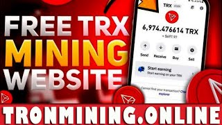 Best TRX Mining Website 2024  New Trx Earning App  New TRON Mining Site [upl. by Meagan312]