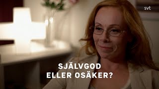 Självgod eller osäker [upl. by Clerissa653]