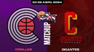 Criollos de Caguas vs Gigantes de Carolina  BSN2024 [upl. by Adnuhsal]