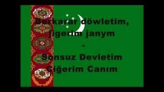 Alt Yazılı Eski Türkmenistan Milli Marşı Türkiye Türkçesi ve Türkmenistan Türkçesi [upl. by Yretsym509]