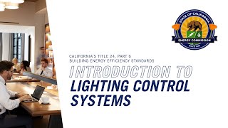 2022 Title 24 Introduction to Lighting Control Systems [upl. by Rolfston346]