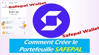 💰Comment créer un portefeuille SAFEPAL de A à Z [upl. by Hsiekal802]