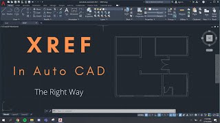 How to Properly XREF in Auto CAD [upl. by Fremont]