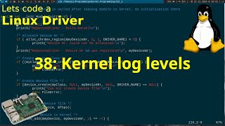 Linux Driver Tutorial 37  Kernel log levels [upl. by Nitsirc]