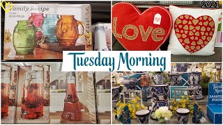 TUESDAY MORNING KITCHENWARE GLASSWARE DISHWARE HOME IDEAS  SHOP WITH ME 2021 [upl. by Hashum]