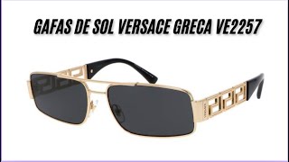 Gafas de Sol Versace Greca VE2257 [upl. by Tiras169]