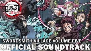 Demon Slayer Kimetsu no Yaiba S3  Swordsmith Village Arc Soundtrack Vol 5 [upl. by Coray]