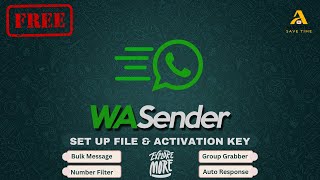 WAsender Set Up File amp Activation Key Free  Whatsapp Marketing Software Free Download [upl. by Philemon]