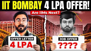 IIT Bombays 4 LPA Salary  What About Placements at IIMs [upl. by Piefer646]