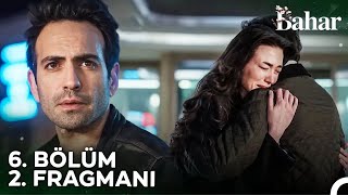 Bahar 6 Bölüm 2 Fragmanı  Hayatımız Mahvolacak [upl. by Anita]