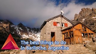 The best things to do in Bariloche Argentina  WHT Travel [upl. by Ihcur]